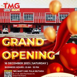 TMG Mart Pulai Mutiara, Johor Grand Opening Promotion (16 Dec 2023 - 25 Dec 2023)