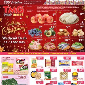 TMG Mart Klang Valley & Tanjong Malim Weekend Promotion (15 Dec 2023 - 17 Dec 2023)
