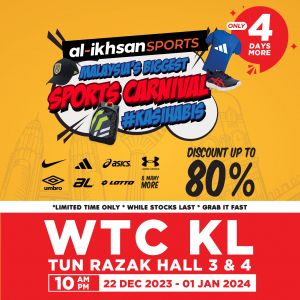 Al-Ikhsan Sports Malaysia Biggest Sales Carnival at WTC KL Discount Up To 80% OFF (22 Dec 2023 - 1 Jan 2024)