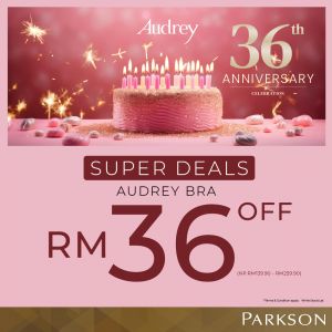 Parkson Audrey 36th Anniversary Sale (until 1 Jan 2024)