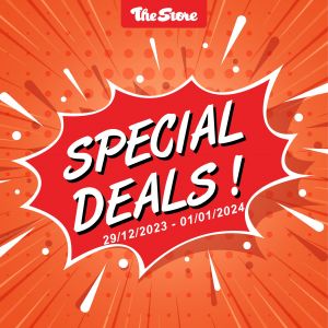 The Store Special Deals (29 Dec 2023 - 1 Jan 2024)
