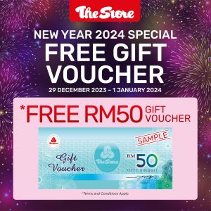The Store New Year 2024 FREE Gift Voucher Promotion (29 Dec 2023 - 1 Jan 2024)