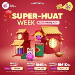 AEON CNY Super-Huat Week Promotion on myAEON2go (10 Jan 2024 - 16 Jan 2024)