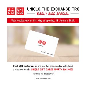 UNIQLO The Exchange TRX Grand Opening Special Giveaway: Stand Chance to Win RM1000 Gift Card (19 Jan 2024)