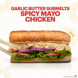 Subway Garlic Butter Submelts Spicy Mayo Chicken