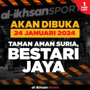 Al-Ikhsan Sports Bestari Jaya Grand Opening Promotion