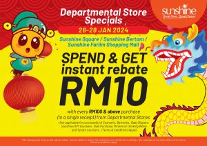 Sunshine Departmental Store RM10 Instant Rebate Promotion (26 Jan 2024 - 28 Jan 2024)