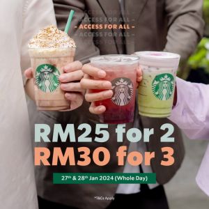 Starbucks 2 for RM25 and 3 for RM30: 2 Grande-sized Beverages for RM25 and 3 Grande-sized Beverages for RM30 (27 Jan 2024 - 28 Jan 2024)