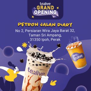 Tealive Petron Jalan Diary, Ipoh Grand Opening: Buy 1 Get 1 Free Extravaganza!