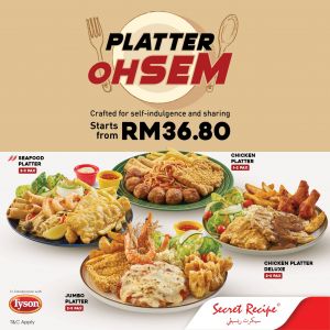 Crave-Worthy Feasts! Secret Recipe's Platter Ohsem: Perfect for Sharing (5 Feb 2024 onwards)