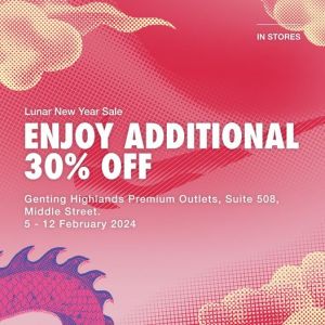 Nike CNY Sale at Genting Highlands Premium Outlets Additional 30% OFF (5 Feb 2024 - 12 Feb 2024)