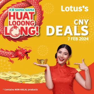 Lotus's Chinese New Year Promotion (7 Feb 2024 - 14 Feb 2024)