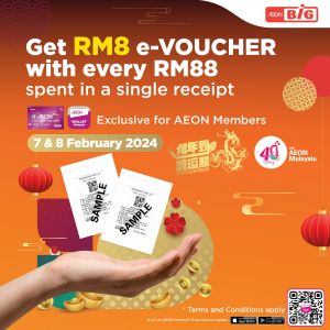 AEON BiG FREE RM8 e-Voucher! Celebrate CNY with Deals & Rewards (7 Feb 2024 - 8 Feb 2024)