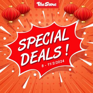 The Store Special Deals (8 Feb 2024 - 11 Feb 2024)