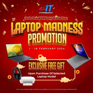 All IT Hypermarket IOI City Mall Laptop Madness Promotion (1 Feb 2024 - 18 Feb 2024)