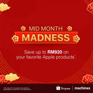 Machines Shopee Mid Month Madness Sale (15 Feb 2024 - 18 Feb 2024)