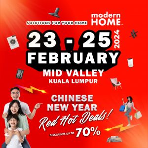 Modern Home Fair Sale at Mid Valley Exhibition Centre (23-25 Feb 2024)