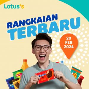 Lotus's New Arrival Promotion (20-28 Feb 2024)