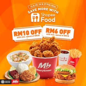 Marrybrown February RM10 OFF Promotion on ShopeeFood (19 & 20, 26 & 27 Feb 2024)