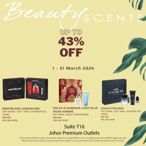 Beauty Scents Special Sale at Johor Premium Outlets (1-31 Mar 2024)