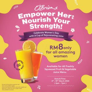 O'Briens Women's Day Special: Fresh Juice for RM8! (4-10 Mar 2024)