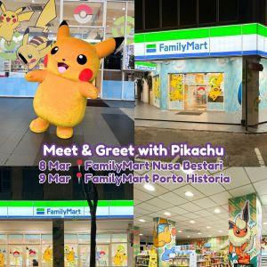 FamilyMart Meet & Greet with Pikachu (8-9 Mar 2024)
