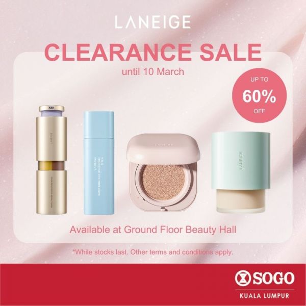 Laneige Clearance Sale Up To 60 OFF at SOGO KL (until 10 Mar 2024)