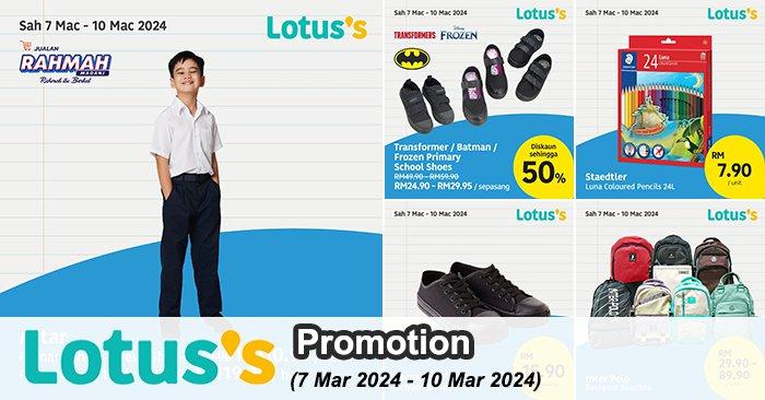 Lotus's Back To School Promotion (7-10 Mar 2024)