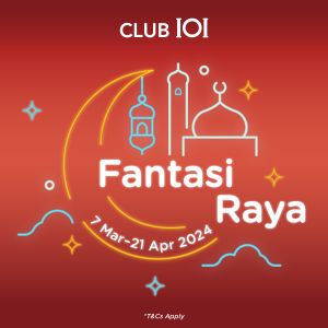 Club IOI Fantasi Raya Promotion (7 Mar - 21 Apr 2024)