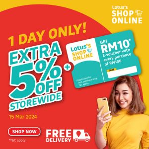 Lotus's 5% OFF Storewide Promotion (15 Mar 2024)