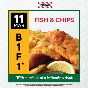 TGI Fridays Buy 1 FREE 1 Fish & Chips Promotion (11 Mar 2024)