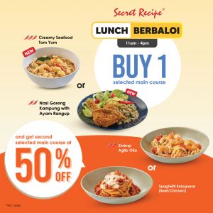 Secret Recipe Lunch Berbaloi: Enjoy 50% OFF Your Second Main Course (12 Mar - 9 Apr 2024)