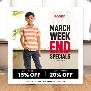 Poney Weekend Sale at Johor Premium Outlets (15-17 Mar 2024)
