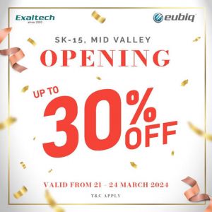 Eubiq Mid Valley Re-Opening Sale Up To 30% OFF (21-24 Mar 2024)