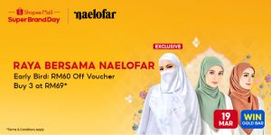 Naelofar Shopee Super Brand Day Sale (19 Mar 2024)