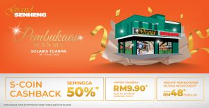 Grand SENHENG Solaris Tuara Grand Opening Promotion (28-31 Mar 2024)