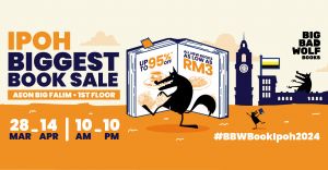Big Bad Wolf Book Sale Ipoh: Up to 95% OFF at AEON BiG Falim (28 Mar - 14 Apr 2024)