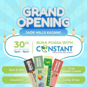 Constant Pharmacy Jade Hills Kajang Grand Opening Promotion (30 Mar 2024)