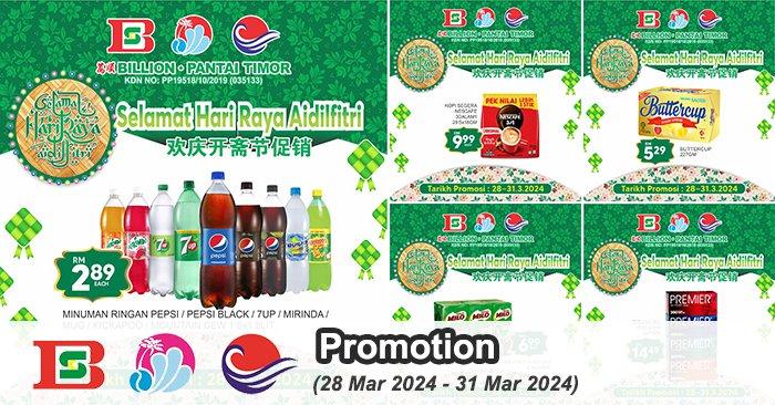 BILLION & Pantai Timor Hari Raya Promotion (28-31 Mar 2024)