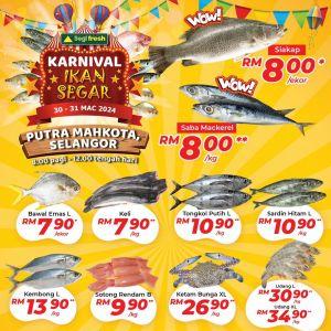 Segi Fresh Putra Mahkota, Selangor Karnival Ikan Segar Promotion (30-31 Mar 2024)