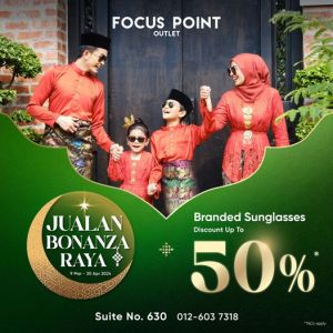 Focus Point Raya Sale Branded Sunglasses Up To 50% OFF at Genting Highlands Premium Outlets (9 Mar -  Apr 2024)
