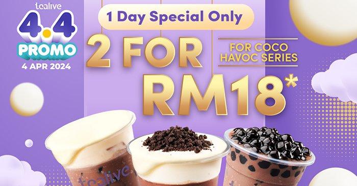 Tealive's 4.4 Promo: RM18 for 2 Tealive Coco Havoc Series (4 Apr 2024)