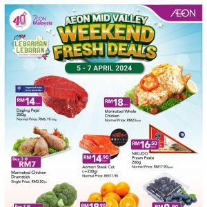 AEON Mid Valley Weekend Fresh Deals (5-7 Apr 2024)