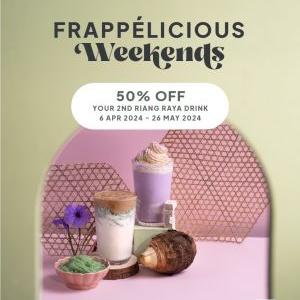 San Francisco Coffee Weekend Promotion: 50% OFF 2nd Riang Raya Frappe (every Weekend)