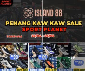 Sport Planet Penang Kaw Kaw Sale! Up to 80% Off at Island 88 (25 Apr - 5 May 2024)