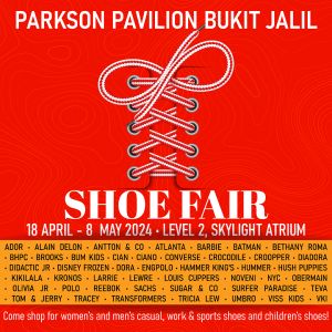 Parkson Pavilion Bukit Jalil Shoes Fair Sale (18 Apr - 8 Mar 2024)