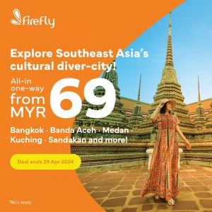 Firefly Southeast Asia Fair Promotion as low as RM69 (until 29 Apr 2024)
