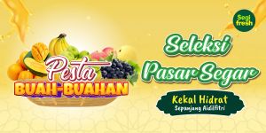 Segi Fresh Pesta Buah-Buahan Promotion (17-18 Apr 2024)
