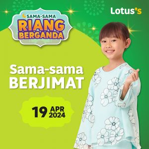 Lotus's Sama-sama Berjimat Promotion (19-21 Apr 2024)