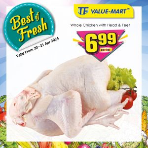 TF Value-Mart Fresh Chicken Sale: Just RM6.99/kg This Weekend, April 20-21, 2024!